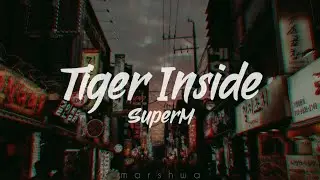 SuperM - Tiger Inside [eng lyrics]