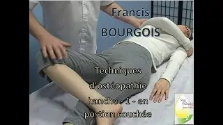 OSTÉOPATHIE - hanche - 1 - en postion couchée