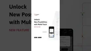 Unlock New Possibilities with Muti-Track