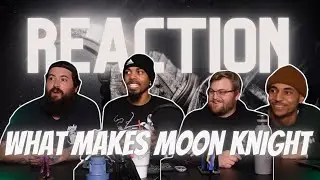 What Makes Moon Knight | Featurette |REACTION