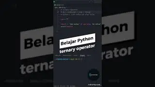 Belajar Python Dasar Untuk Pemula - ternary operator