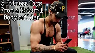 3 Fitness Tips From a Natural Bodybuilder | Get Fit By Sahib