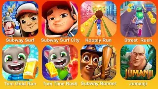 Subway Surf,Subway Surf City,Kooply Run,Street Rush,Tom Gold Run,Tom Time Rush,Subway Runner,Jumanji