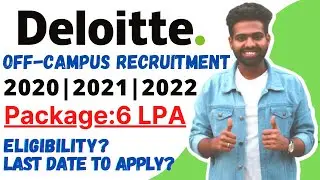 Deloitte Off Campus 2022 | Off Campus Drive for 2022 Batch | Off Campus Placement | 2022 | 2021