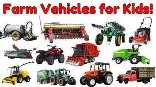 Farm Vehicles Vocabulary for Kids | Farm Vehicles for Preschool |  Preschool Learning Video #vehicle