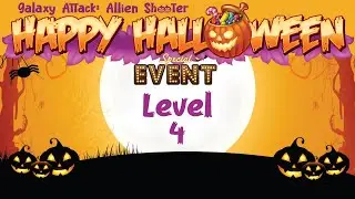 Galaxy Attack: Alien Shooter | Happy Halloween Event 2021 Level 4 Review | By Apache Gamers