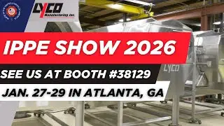 2026 IPPE Trade Show | Lyco Manufacturing | Industrial Food Processing | Wastewater Screens