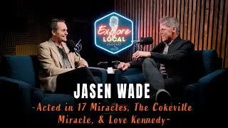 S2 E18 Jasen Wade | 17 Miracles, The Cokeville Miracle, & Saints and Soldiers