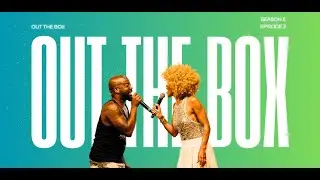 Out The Box (Season 5, Episode 2) - An Evening With Dondria