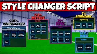 [NEW] Blue Lock:Rivals *STYLE CHANGER* Script , World Class, Mythic, Legendary, Epic, Rare (OP)