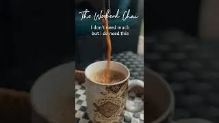 Me to My Chai Everyday -  I was waiting to use this audio with the perfect weather rainy day