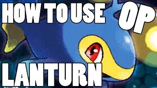 How To Use: Lanturn! Lanturn Strategy Guide ORAS / XY - Lanturn OP!