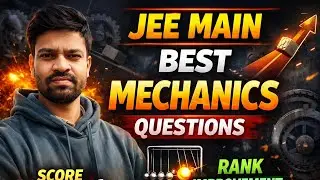 Elite Mechanics Questions for JEE Main | Rank Booster Your JEE Main Score #neet  #jeemains #physics 