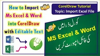 How To Import Ms Excel and Word Into CorelDraw with Editable  | Basic CorelDraw