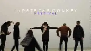 Re-PETE THE MONKEY FESTIVAL... VIDEO # 1