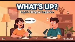 What&rsquo;s Up? Meaning Explained | Learn English Slang for Beginners | English beginners (A1&ndash;A2)
