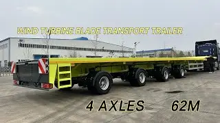 62 m WIND TURBINE BLADE TRANSPORT TRAILER Transporting Huge Wind Turbine Blades And Generators