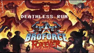 BROFORCE FULL DEATHLESS RUN