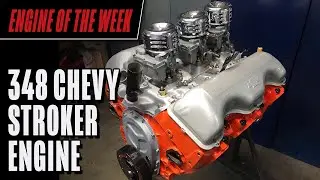 348 Chevy Stroker Engine
