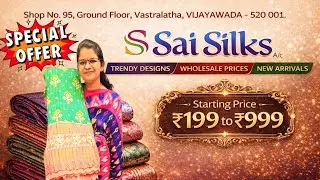 #₹199to₹999special offer✨️ |Sai Silks, shop no.95 Ground Floor ,Vastralatha,  Vijayawada|Wholesale😘🔥