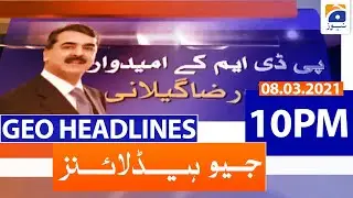 Geo Headlines 10 PM | 8th March 2021