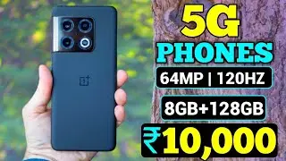 Best 5G Phones Under 10000 | 8GB+128GB | 120HZ Display | Best Smartphone Under 10000 |
