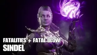 MK11 SINDEL FATALITIES + FATAL BLOW
