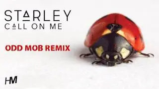Starley - Call On Me (Odd Mob Remix)