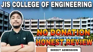 JIS COLLEGE OF ENGINEERING | JIS KALYANI REVIEW