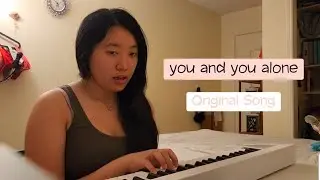 you and you alone - Original Song