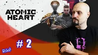 ATOMIC HEART #02 - Synergo il disinfestatore
