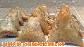 PISANG COKLAT LUMPIA SEGITIGA CRISPY DILUAR LUMER DIDALAM ( OLAHAN PISANG DAN COKLAT )