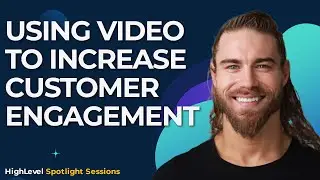 Using Video to Increase Customer Engagement - Spotlight Session with Darius Santos