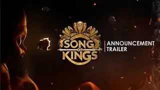 Song of Kings - Official Announcement Trailer