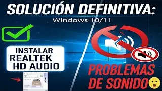 Soluci&oacute;n Definitiva: Instalar Realtek HD Audio y Arreglar Problemas de Sonido en Windows 10/11
