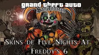 Descarga los Skins de Five Nights At Freddy's 6 Para GTA San Andreas