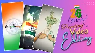 26 January Status Video Editing | Republic Day Special Status Video Editing Vn App