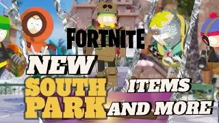 NEW SOUTH PARK ITEMS IN FORTNITE?!