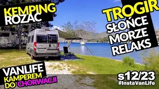 #12 - Kemping Trogir Chorwacja Kamperem - Vanlife
