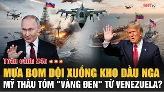 Toàn cảnh 24h 12/1: Mưa bom dội xuống kho dầu Nga; Mỹ thâu tóm 