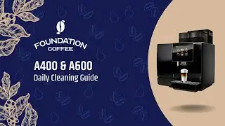 A400 & A600 Daily Cleaning Guide