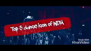 TOP 3 DANCE ICON OF INDIA