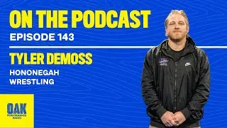 Episode 143: How to Prevent Burnout in Wrestling: Coach Tyler DeMoss&rsquo; Approach.