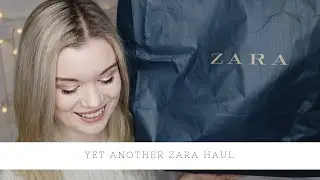 Yet Another Zara Haul and Try on