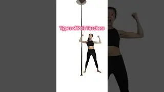 Types of Pole Dance Teachers