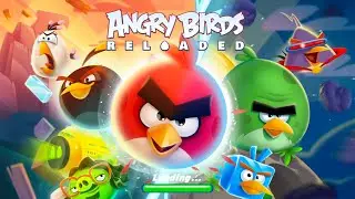 Angry Birds Reloaded Latest Update Gameplay