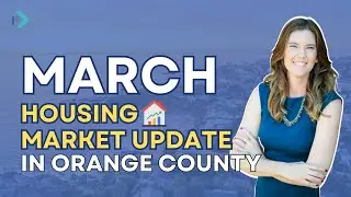 March 2022 Orange County Real Estate Market Update | Windy Ruffini