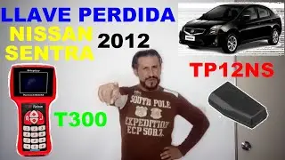 COMO PROGRAMAR LLAVE PERDIDA NISSAN SENTRA 2012 CON T300 PLATINUM Y CHIP TP12NS SACANDO PIN CODE