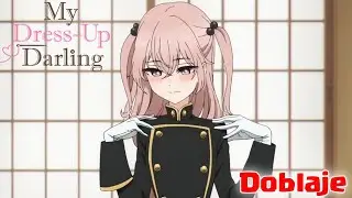 VOZ DE SAJUNA INUI MY DRESS UP DARLING DOBLAJE LATINO