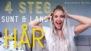 4 STEG TIL SUNT OG LANGT HÅR | ENKELT OG BILLIG
